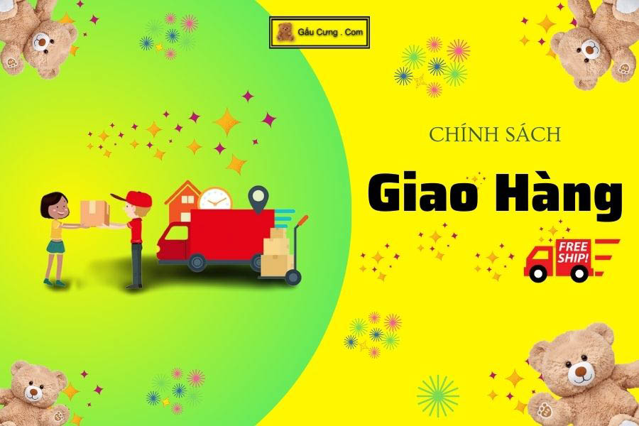 Chinh-sach-giao-hang-tai-gau-cung-store